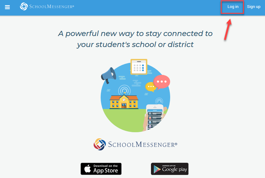 Log in once you have a School Messenger Account